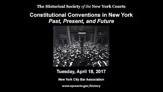 Constitutional Conventions in NY: Past, Present, and Future