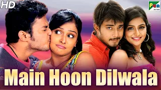 Main Hoon Dilwala | New Released Romantic Hindi Dubbed Movie | Remya Nambeesan, Tanish Alladi