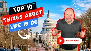 Moving to Washington DC? 📦 Here are 10 Reasons You'll LOVE IT! 💕🏛️