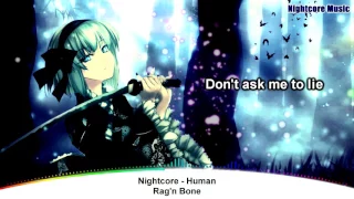 ♪ Nightcore - Human / Lyrics ♪