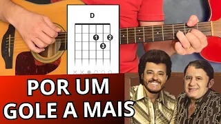 Como Tocar POR UM GOLE A MAIS (Bruno e Marrone) Simplificada