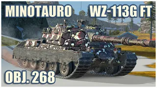 Minotauro, WZ-113G FT & Object 268 • WoT Blitz Gameplay