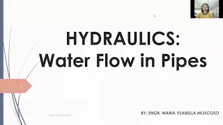 HYDRAULICS: WATER FLOW IN PIPES