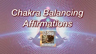 12 Step Chakra Balancing Meditation