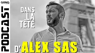 "La peur, ce produit dopant gratuit ! " : Alex French SAS / GONGcast #23