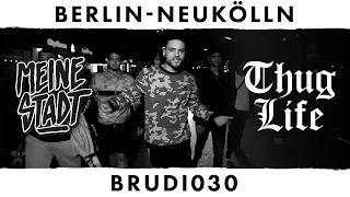 BRUDI030 - Thug Life - Meine Stadt "Berlin - Neukölln" - Ultraviolet (prod.Goldfinger Beatz)