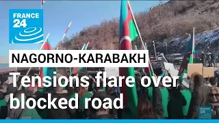 Nagorno-Karabakh: Tensions flare as Azerbaijani protesters block transport route • FRANCE 24