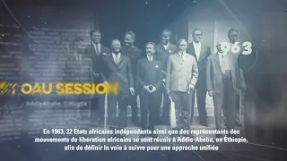 L' Organisation de l'Unité Africaine (OUA)/ L'Union Africaine  à 60 ans