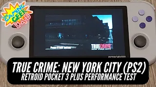 Retroid Pocket 3 Plus Performance Test - True Crime: New York City (PS2)