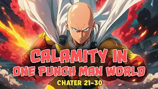 Calamity In One Punch Man World Chapter 21-30