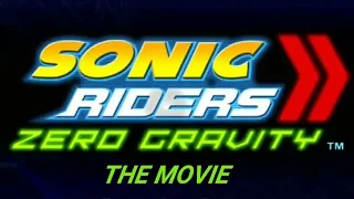 Sonic Riders Zero Gravity: The Movie