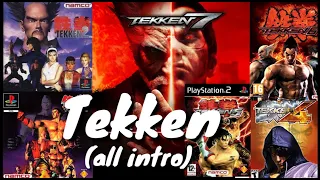 TEKKEN Series - All intro (TEKKEN 1 to TEKKEN 7).