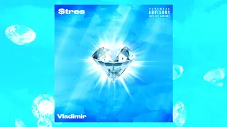 Vladimir - Stres 💎 (audio)