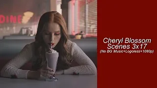 Cheryl Blossom Scenes 3x17 [1080p+Logoless] (NO BG Music)