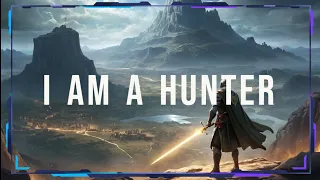 I am a Hunter   Azar Steb