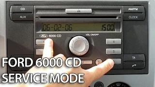 How to enter service mode in Ford 6000 CD radio unit (C-Max Focus Fiesta Mondeo Transit)