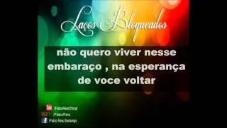 Laços bloqueados - Fábio Reis