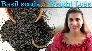 All ABout Basil Seeds /  सब्जा | Health Benefits | Sabja vs Chia Seeds | Nutrition & Weight Loss