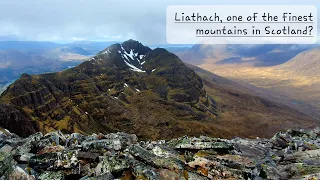 Liathach, considered to be one of Scotlands finest mountains along side An Teallach and The Cullins?