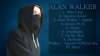 ♫ Alan Walker ♫ ~ Greatest Hits ~ Best Songs Music Hits Collection Top 10 Pop Artists of All Ti