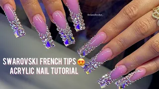 Watch Me Work | Swarovski French Tips Acrylic Nail Tutorial