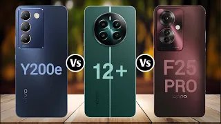 Vivo Y200e Vs Realme 12+ Vs Oppo F25 Pro