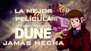 La mejor película jamás hecha | Dune de Alejandro Jodorowsky