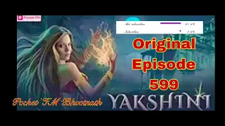 Yakshini Episode 599 || yakshini 599 || Pocket FM || Hindi Horror Stories #yakshini#yakshini599