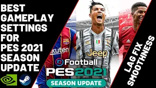 PES 2021 PC STEAM  - How to Fix Lag - Best Gameplay Setting - FPS Fix - NVIDIA Settings 100% WORKING