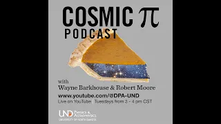 Cosmic Pi S:1 E:14 Main Topic: Hubble Tension