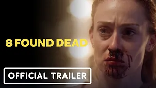 8 Found Dead - Official Trailer (2023) Aly Trasher, Alisha Soper