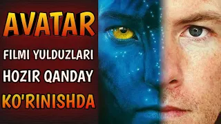 AVATAR FILMI YULDUZLARI HOZIR QANDAY KO'RINISHDA VA NECHA YOSHDA