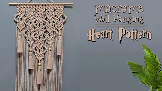 DIY Macrame Wall Hanging Heart Pattern | Macrame Wall Hanging Tutorial