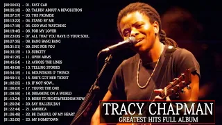 Tracy Chapman Greatest Hits Full Album - Best Songs Of Tracy Chapman - Tracy Chapman Playlist 2021