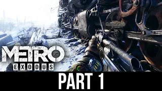METRO EXODUS Gameplay Walkthrough Part 1 - INTRO (Full Game)