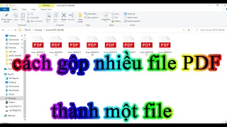 cách gộp nhiều file PDF thành một file nhanh nhất và đơn giản nhất