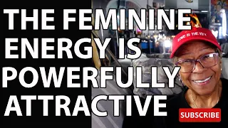 THE FEMININE ENERGY IS POWERFULLY ATTRACTIVE : Relationship advice goals & tips