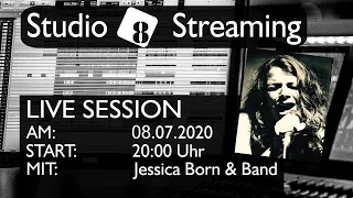 Jessica Born & Band @ Studio 8 Streaming