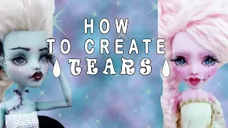 How to Make Realistic Looking Tears for Your Custom Doll by Skeriosities