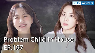 Problem Child in House EP.197 | KBS WORLD TV 221021