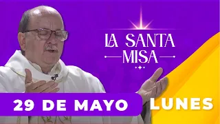 MISA DE HOY, Lunes 29 De Mayo De 2023, Padre Hernán Pinilla - Cosmovision