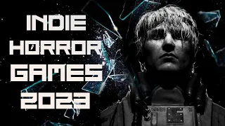 Die besten kommenden (Indie)Horror Spiele für 2023 | PS5, PS4, PC, XBox Series X/S | Trailer