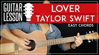 Lover Guitar Tutorial  🎸Taylor Swift Guitar Lesson |No Capo + Easy Chords|