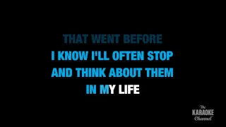 In My Life in the Style of "The Beatles" karaoke lyrics (no lead vocal)