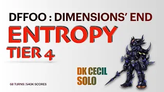 DFFOO DE ENTROPY TIER 4 | DK CECIL SOLO | 2x speed