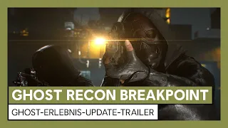 [AUT] Ghost Recon Breakpoint: Ghost-Erlebnis-Update-Trailer