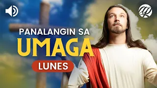 Panalangin sa Umaga: LUNES • Tagalog Monday Morning Prayer