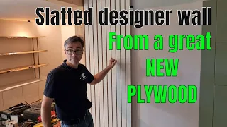 This New Plywood Is Amazing! my designer slatted wall introduction