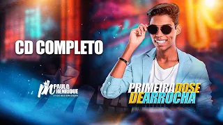 PH Paulo Henrique - Primeira Dose de Arrocha (CD Completo)