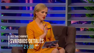 LRT Televizija. Pokalbių laida „Svarbios detalės“. Ved. Živilė Kropaitė l 2018-02-08 anonsas